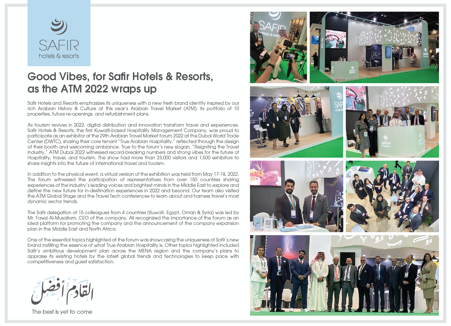 Good Vibes, for Safir Hotels & Resorts, as the ATM 2022 wraps up.