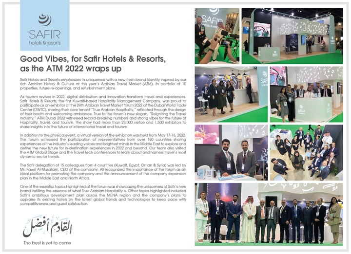 Good Vibes, for Safir Hotels & Resorts, as the ATM 2022 wraps up.